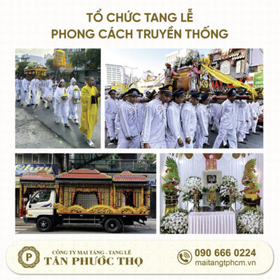 Tổ chức tang lễ truyền thống và dịch vụ mai táng trọn gói