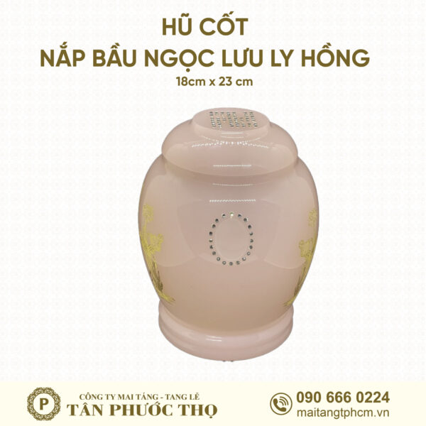 Hũ Cốt Ngọc Lưu Ly Hồng Nắp Bầu