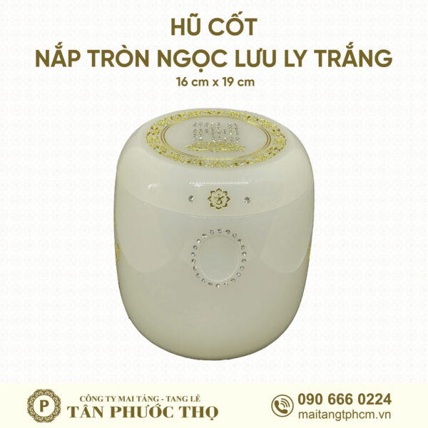 Hũ Cốt Ngọc Lưu Ly Trắng Nắp Tròn