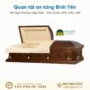 Quan tài an táng hiện đại Bình Yên dịch vụ mai táng trọn gói dịch vụ tang lễ trọn gói tang lễ hiện đai