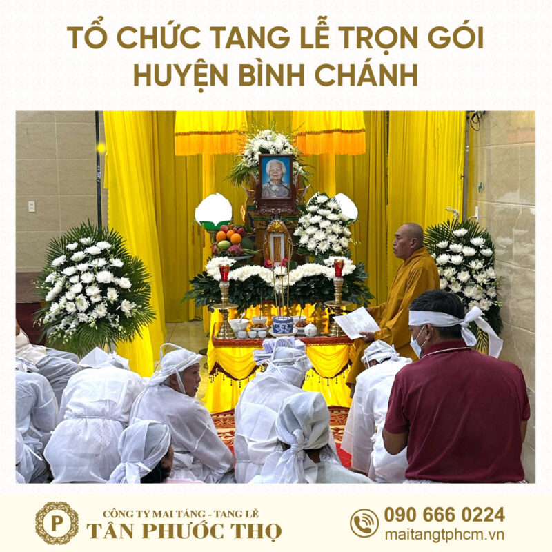tang lễ trọn gói huyện bình chánh theo nghi thức tang lễ phật giáo