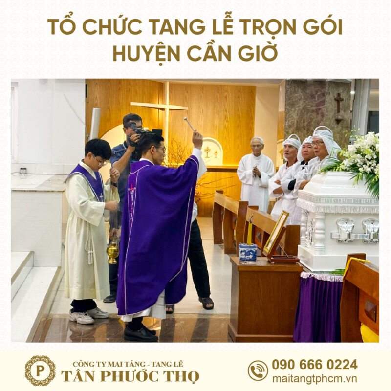 tang lễ trọn gói Huyện Cần Giờ theo nghi thức tang lễ công giáo