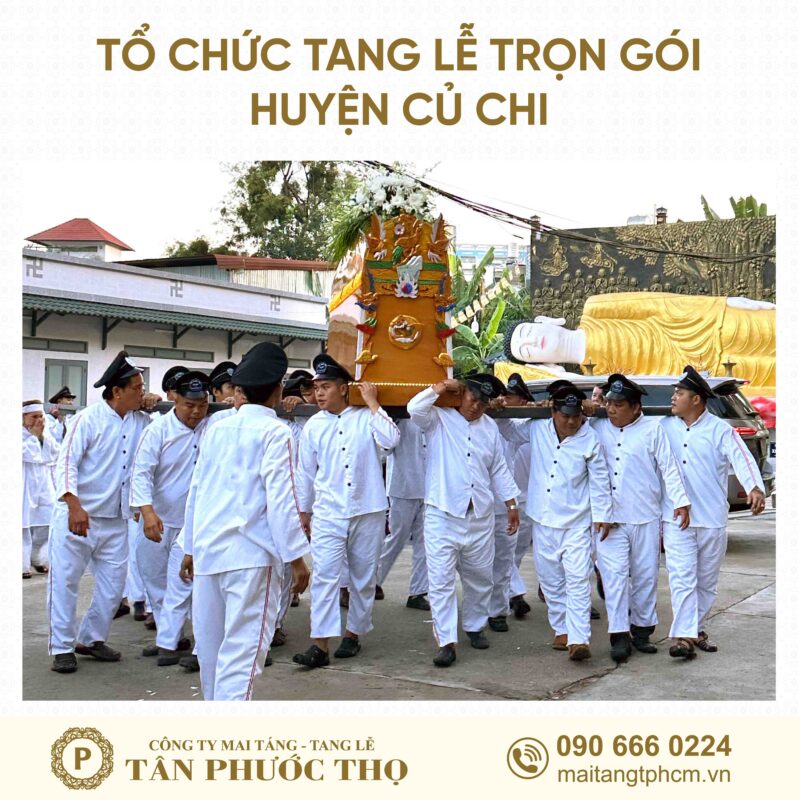 đội công nhân di quan trong tang lễ trọn gói Huyện Củ Chi