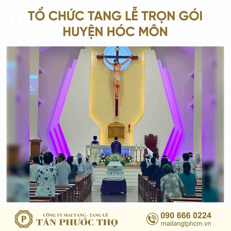 tang lễ trọn gói Huyện Hóc Môn theo nghi thức tang lễ công giáo