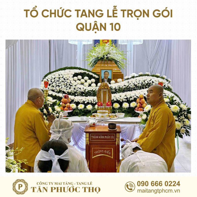tang lễ trọn gói Quận 10 theo nghi thức tang lễ phật giáo