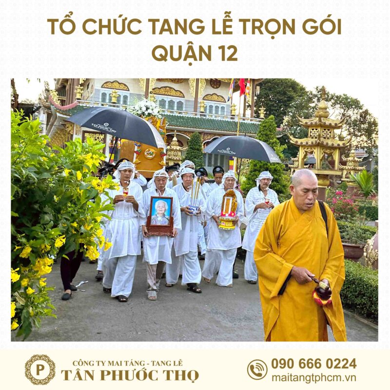 tang lễ trọn gói Quận 12 theo nghi thức tang lễ phật giáo