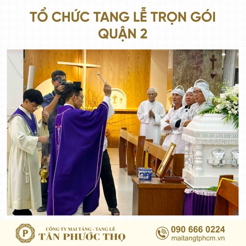 tang lễ trọn gói Quận 2 theo nghi thức tang lễ công giáo