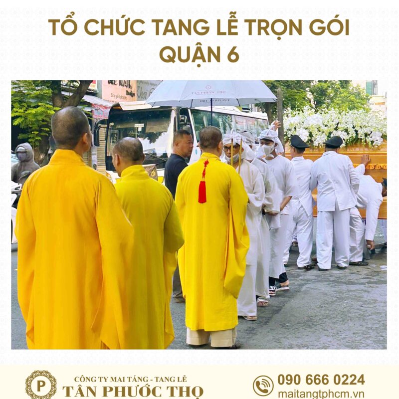 tang lễ trọn gói Quận 6 theo nghi thức tang lễ phật giáo