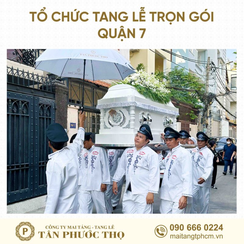 đội công nhân di quan trong tang lễ trọn gói Quận 7