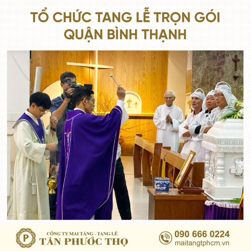 tang lễ trọn gói Quận Bình Thạnh theo nghi thức tang lễ công giáo