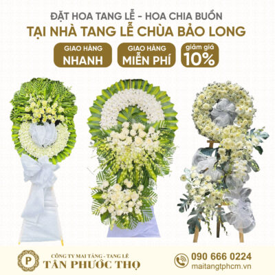 Hoa Tang Lễ tại Nhà Tang Lễ Chùa Bảo Long cho dịch vụ mai táng trọn gói và tổ chức tang lễ trọn gói
