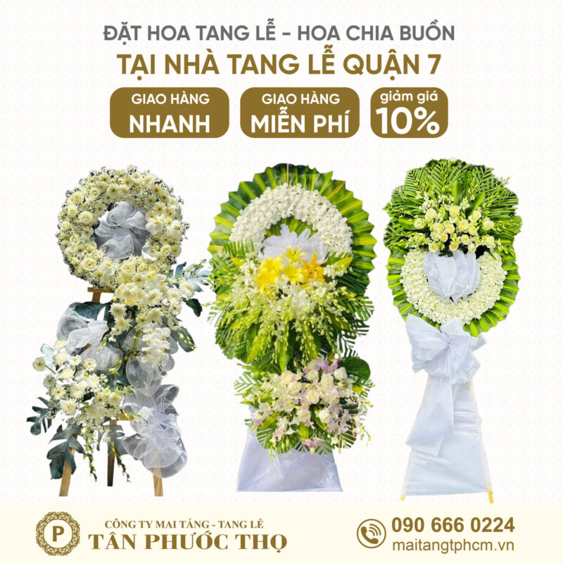 Hoa Tang Lễ tại Nhà Tang Lễ Quận 7 cho dịch vụ mai táng trọn gói và tang lễ trọn gói