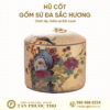 Hũ cốt đa sắc hương