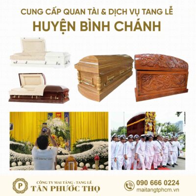 trại hòm huyện bình chánh chuyên cung cấp dịch vụ tang lễ trọn gói và mai táng trọn gói