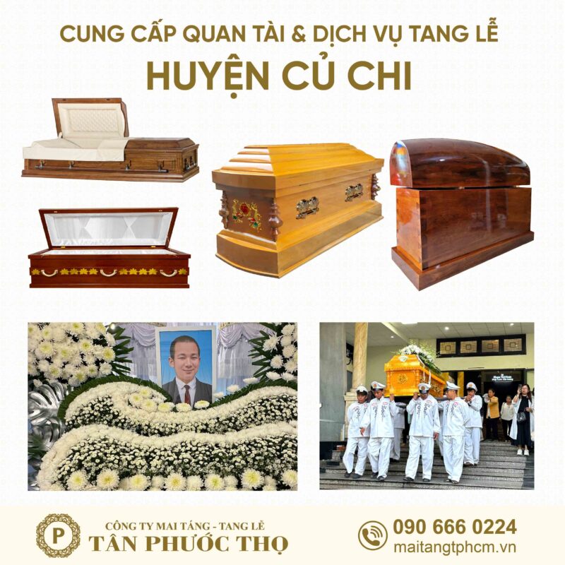 trại hòm huyện củ chi chuyên cung cấp dịch vụ tang lễ trọn gói và mai táng trọn gói
