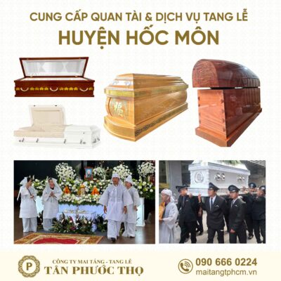 trại hòm huyện hóc môn chuyên cung cấp dịch vụ tang lễ trọn gói và mai táng trọn gói
