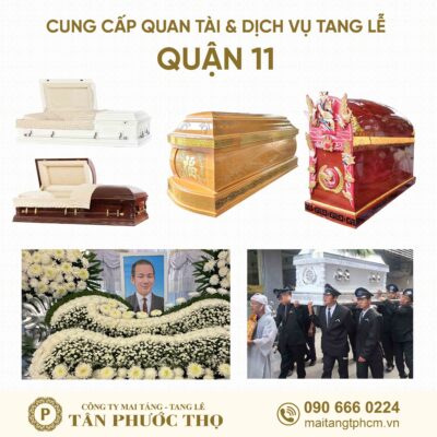 trại hòm quận 11 chuyên cung cấp dịch vụ tang lễ trọn gói và mai táng trọn gói